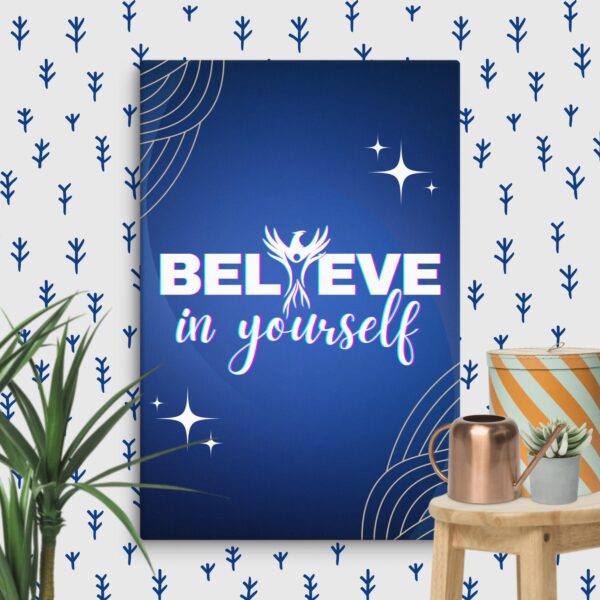 Believe In Yourself - Canvas Wall Art