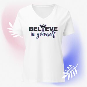 Believe In Yourself - Women’s Relaxed V-Neck T-Shirt